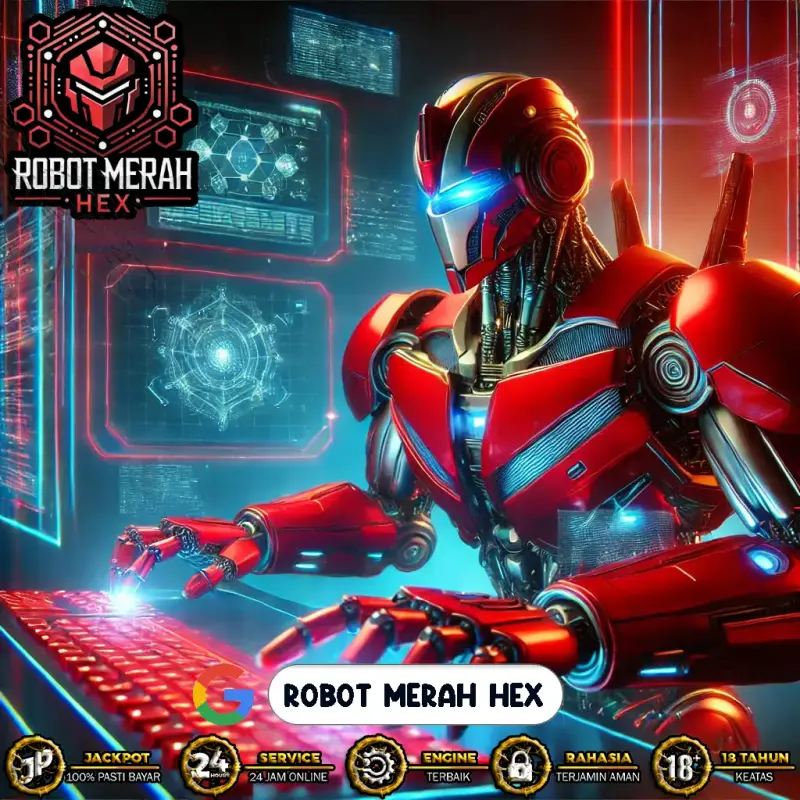 ROBOT MERAH HEX: Cheat Engine Pola Apk Slot Versi Terbaru 99,9% Maxwin
ROBOT MERAH HEX: Cheat Engine Pola Apk Slot Versi Terbaru 99,9% Maxwin