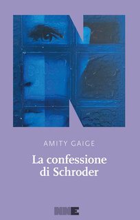 Amity Gaige - La confessione di Schroder (2024)