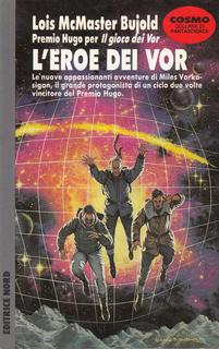 Lois McMaster Bujold - L'eroe dei Vor (1992)