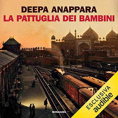 Deepa Anappara - La pattuglia dei bambini (2021) (mp3 - 128 kbps)