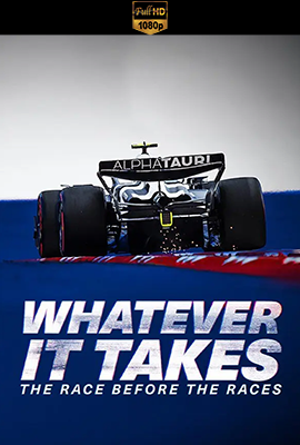 Whatever It Takes - The Race Before the Races (2023) .mkv DLMux 1080p E-AC3+AC3 ITA