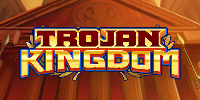 cara-cerdik-meraih-kemenangan-besar-di-slot-trojan-kingdom