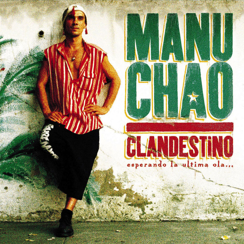 Manu Chao - Clandestino (Album, Radio Bemba, 1998) mp3 320 Kbps