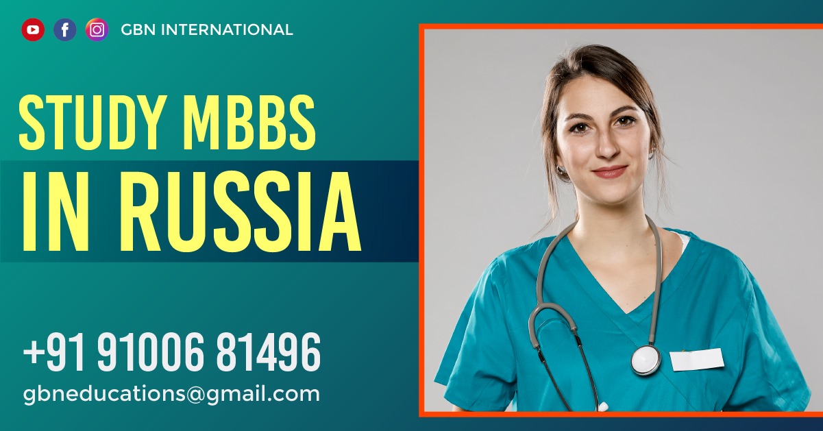 MBBS in Russia | Top Medical Universities in Russia | GBN International