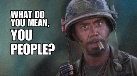 u-http-crasstalk-com-wp-content-uploads-2012-07-448x249px-LL-3dd0d362-what-do-you-mean-you-people.jpg