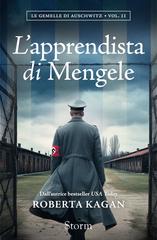 Roberta Kagan – Le gemelle di Auschwitz Vol. 2. L’apprendista di Mengele (2026)