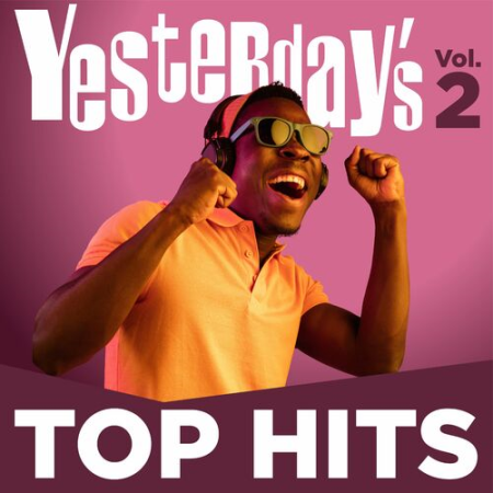 VA - Yesterdays Top Hits Vol.2 (2022)