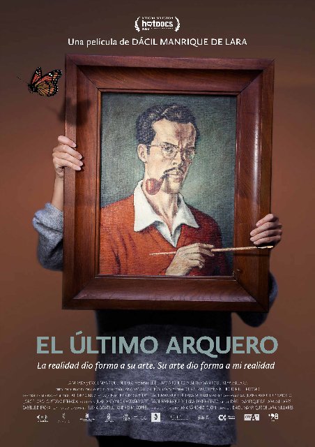 EL DOCUMENTAL “EL ÚLTIMO ARQUERO”, DE DÁCIL MANRIQUE DE LARA, ESTRENO MUNDIAL EN EL HOT DOCS CANADIAN INTERTANIONAL DOCUMENTARY FESTIVAL