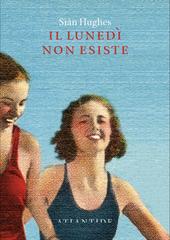 Siân Hughes – Il lunedì non esiste (2026)