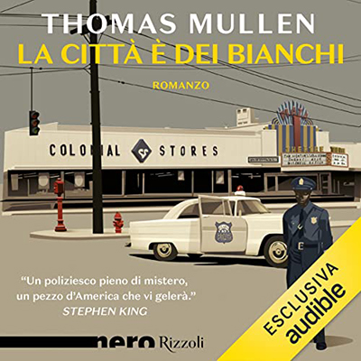 Thomas Mullen - La città è dei bianchi (2022) (mp3 - 128 kbps)