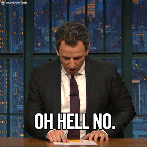 seth-meyers-oh-hell-no.gif