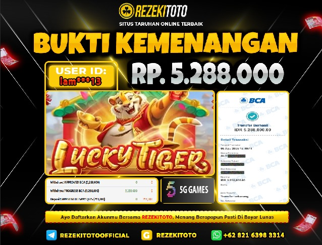 BUKTI KEMENANGAN 6 AGUSTUS 2025 LUCKY TIGER 1000 5 JUTA 