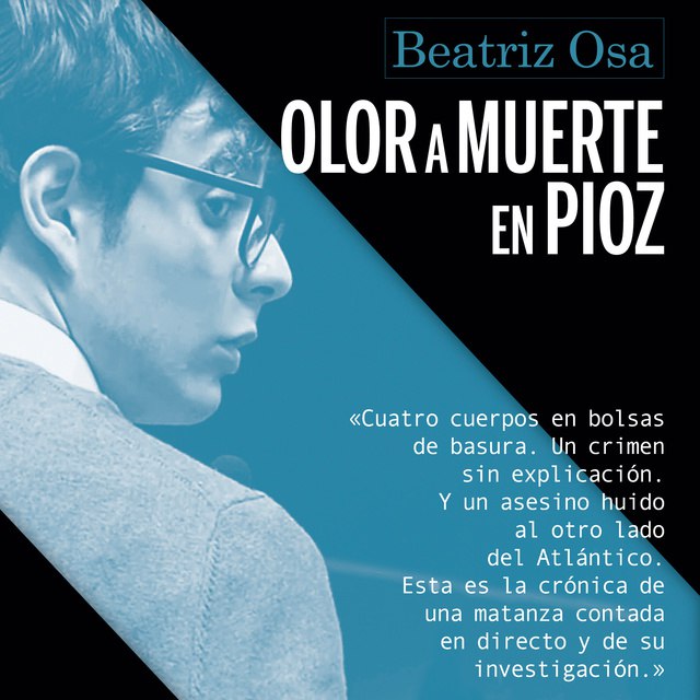 Olor a muerte - Olor a muerte en Pioz - Beatriz Osa - Narrado por Paloma Martínez