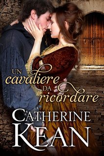 Catherine Kean - Un cavaliere da ricordare (2023)