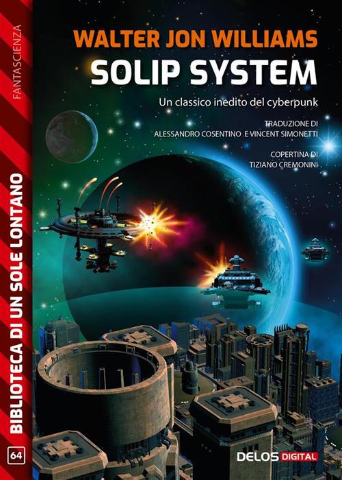 Walter Jon Williams – Solip System (2022)