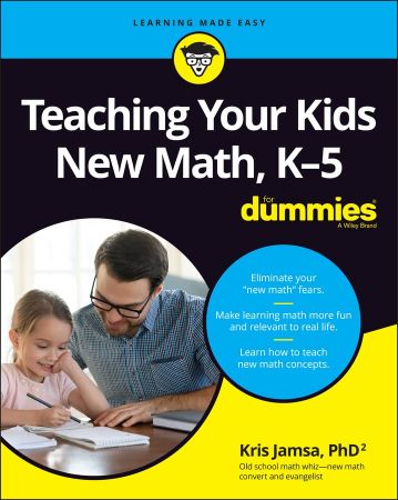 Teaching Your Kids New Math, K-5 For Dummies (True PDF)