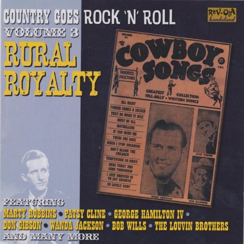 VA - Country Goes Rock 'n' Roll, Vol. 3: Rural Royalty (2007/2020)