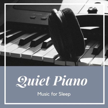 Sleep Christian - Quiet Piano Music for Sleep (2021)