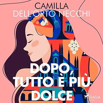 Camilla Dell'Orto Necchi - Dopo, tutto è più dolce (2023) (mp3 - 128 kbps)