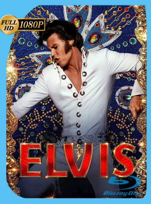 Elvis (2022) WEB-DL 1080p Latino [GoogleDrive]