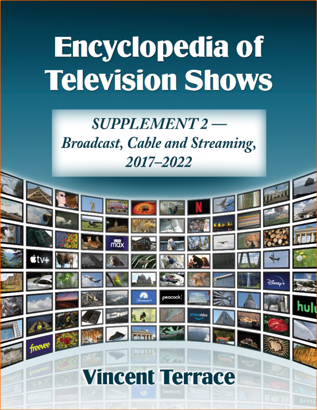 Encyclopedia Of Television Shows Supplement 2-Broadcast Cable And Streaming 2017.2022