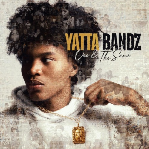 Yatta Bandz - One & The Same (2026) MP3