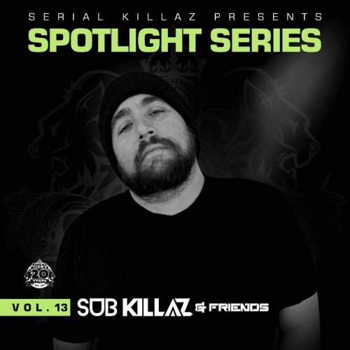 Sub Killaz - Spotlight Series Vol. 13 (2026) MP3