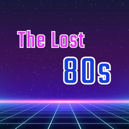 VA - The Lost 80s (2025)