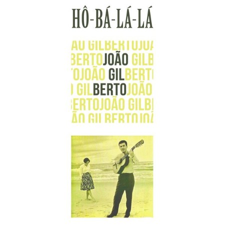 João Gilberto - Hô-Bá-Lá-Lá (2025)