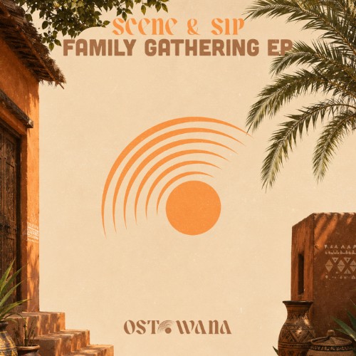 Scene & Sip, Teqnosoul - Family Gathering EP (2026) MP3