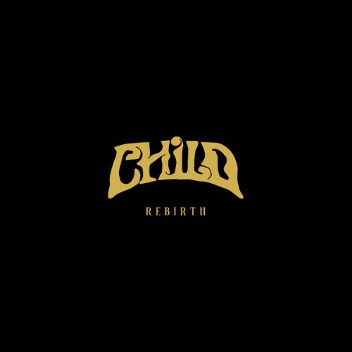 Child - Rebirth (2026)