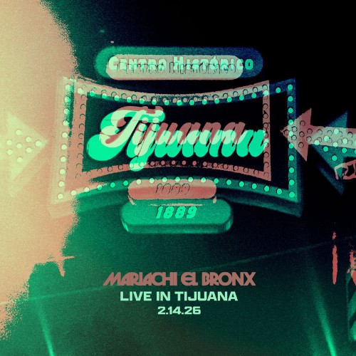 Mariachi-El-Bronx-Live-In-Tijuana-EP-WEB