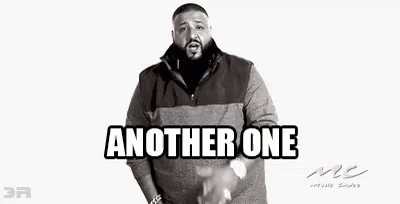 [Image: dj-khaled-another-one.gif]
