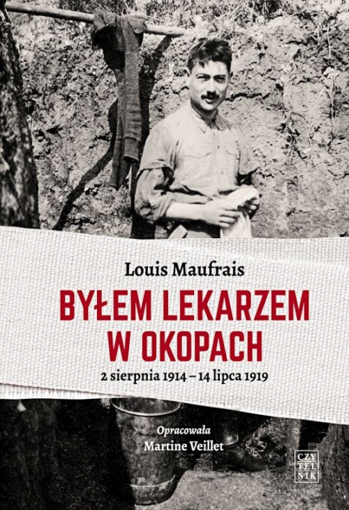 Maufrais Louis - Byłem lekarzem w okopach