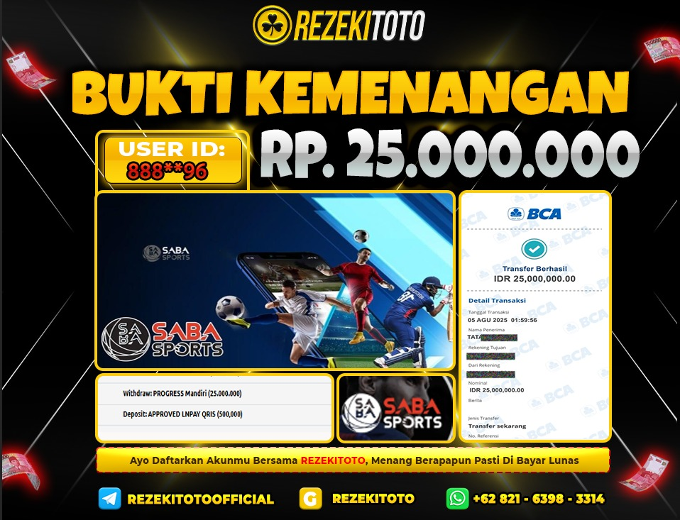 BUKTI KEMENANGAN 5 AGUSTUS 2025 SABA SPORTS 25 JUTA 