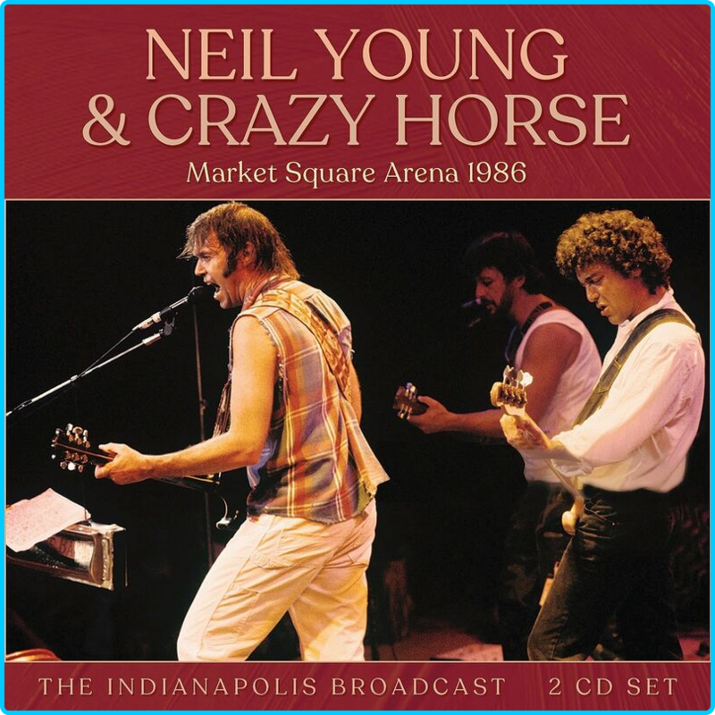 Neil-Young-Market-Square-Arena-1986-2022-FLAC.png