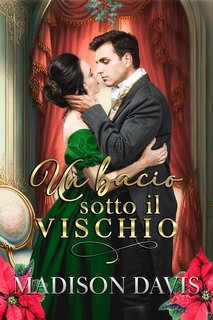 Madison Davis - Un bacio sotto il vischio (2023)
