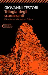 Giovanni Testori – Trilogia degli scarozzanti (2021)