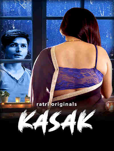  Kasak (2024) UNRATED 720p HEVC HDRip Ratri S01E01T02 Hot Series x265 AAC [300MB] Full Movie Download