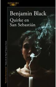 QUIRKE EN SAN SEBASTIAN, BENJAMIN BLACK