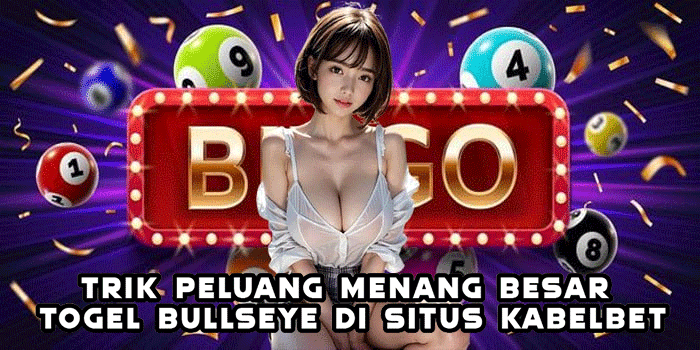 Togel BULLSEYE