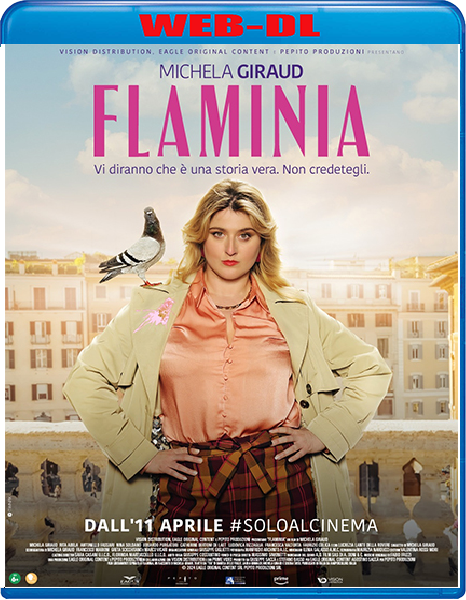 Flaminia (2024) mkv FullHD 1080p WEBDL ITA Subs