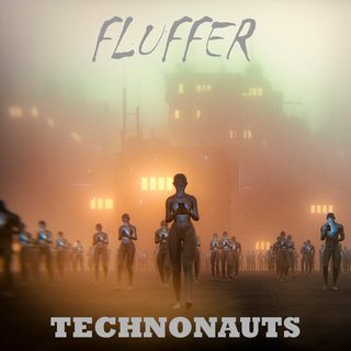 Fluffer - Technonaut (2022).mp3 - 320 Kbps