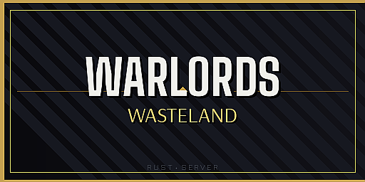 WARLORDS WASTELAND | PvE | Monthly Wipe