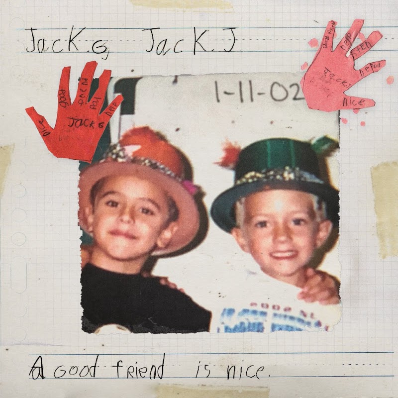Jack And Jack - A Good Friend Is Nice (2019) .mp3 -320 Kbps
