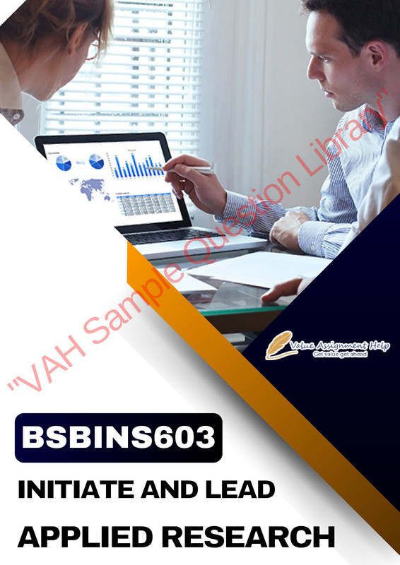 Assignment Question Sample for BSBINS603 - Initiate and lead applied research 0