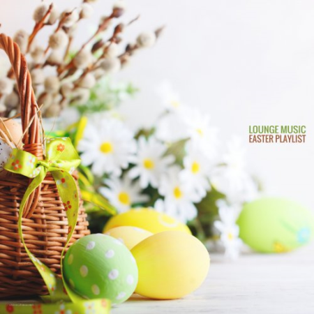 VA - Lounge Music Easter Playlist (2020)