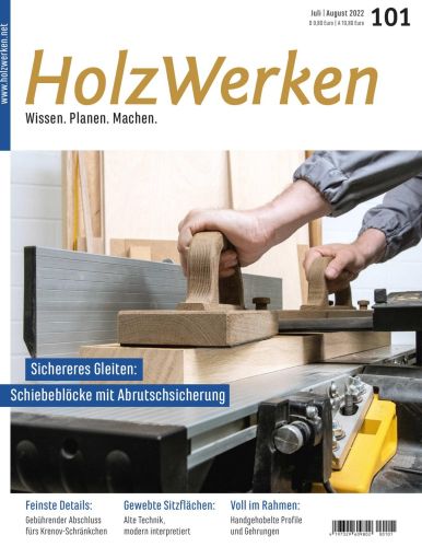 Cover: HolzWerken Magazin Juli-August No 101 2022