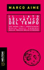 Marco Aime – Il lato selvatico del tempo (2026)