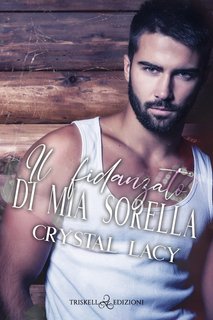 Crystal Lacy - Il fidanzato di mia sorella (2022)